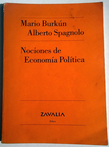 Libro De Burkún Y Spagnolo : Nociones De Economía Política