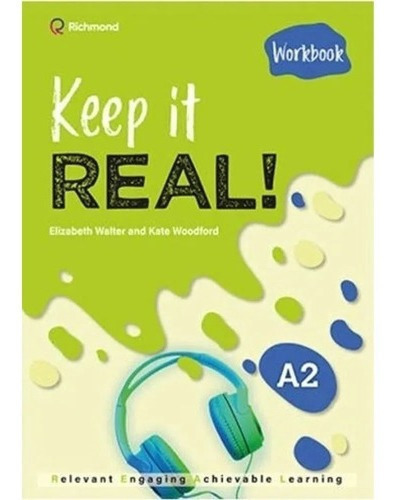 Keep It Real- A2 - Workbook, De Elizabeth Walter - Katewoodford. Editorial Richmond, Tapa Blanda En Inglés, 2022