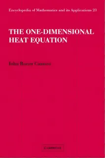 The One-dimensional Heat Equation, De John Rozier Cannon. Editorial Cambridge University Press, Tapa Dura En Inglés