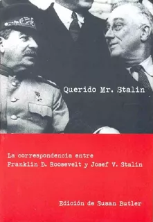 Querido Mr. Stalin - Susan Butler (ed.)