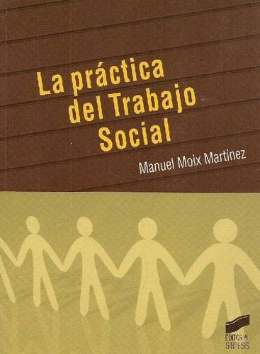 Libro La Práctica Del Trabajo Social De Manuel Moix Martínez