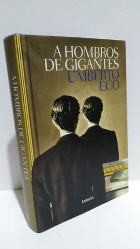 Hombros Gigantes Umberto Eco Tapa Dura Lumen Primera Edicion