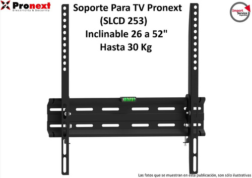 Soporte P/tv Pronext (slcd 253) Inclinab.26 A 52  30kg      