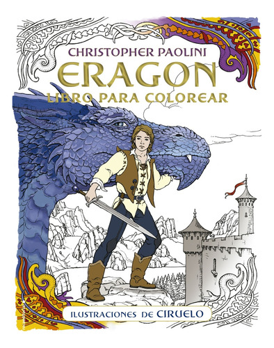 Eragon. Libro Para Colorear - Paolini, Ciruelo
