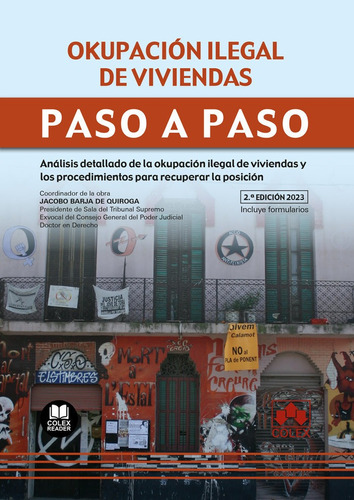 Okupacion Ilegal De Viviendas. Paso A Paso, De Barja De Quiroga, Jacobo. Editorial Colex, Tapa Blanda En Español