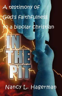 Libro In The Pit: A Testimony Of God's Faithfulness To A ...