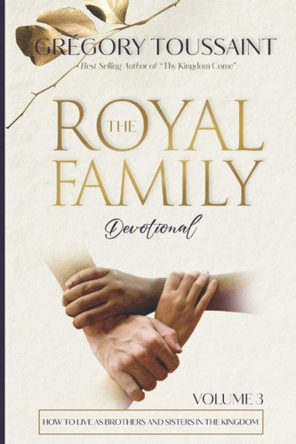 Libro: The Royal Family, Volume 3: How To Live As Brothers