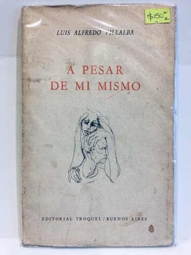 A Pesar De Mi Mismo - Luis Alfredo Villalba