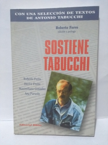 Sostiene Tabucchi - Roberto Ferro