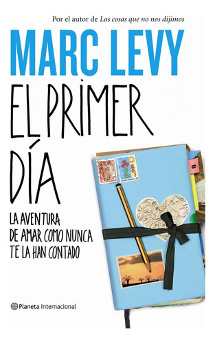 Libro El Primer Dã­a - Levy, Marc