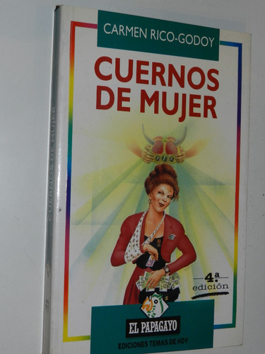 Cuernos De Mujer - Carmen Rico Godoy - Temas De Hoy