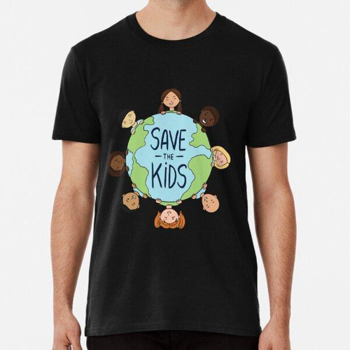 Remera Save The Kids Save The Planet Green Algodon Premium
