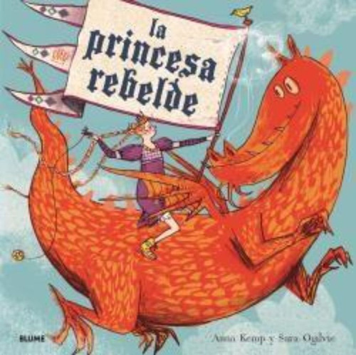 Princesa Rebelde 2018 - Kemp,anna (book)