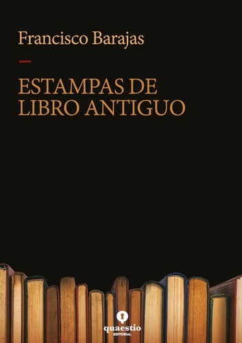 Estampas De Libro Antiguo, De Francisco Barajas