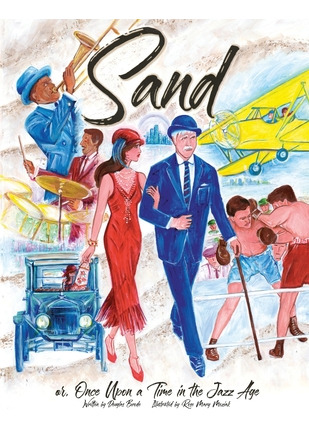 Libro Sand: Or, Once Upon A Time In The Jazz Age - Brode,...