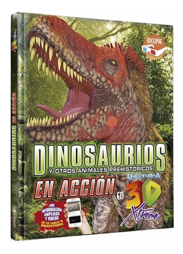 Dinosaurios Y Otros Animales Prehistóricos / Libro Lentes 3d