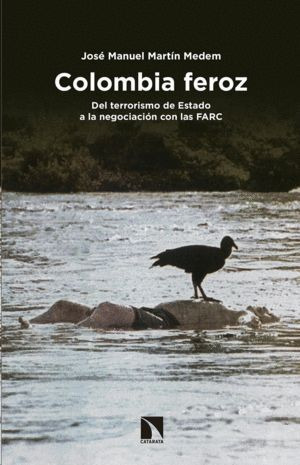 Libro Colombia Feroz