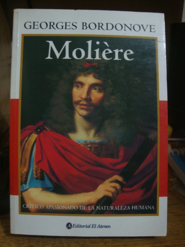 Moliere - Georges Bordonove - Biografia