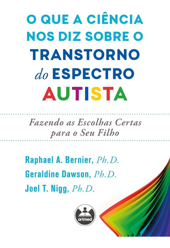 O Que A Ciência Diz Sobre O Transtorno Do Espectro Autista