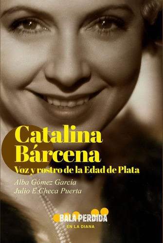 Catalina Bãârcena, De Checa Puerta, Julio. Editorial Bala Perdida,editorial, Tapa Blanda En Español