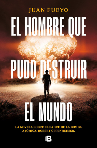 Libro: El Hombre Que Pudo Destruir El Mundo The Man Who Coul