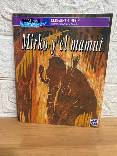 Mirko Y El Mamut/ Elisabeth Heck