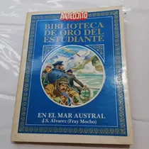 Comprar En El Mar Austral, J (fray Mocho) - Biblioteca Anteojito