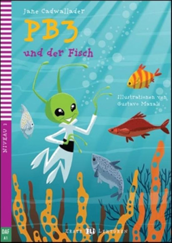 Pb3 Und Der Fisch - Erste Hub Lekturen Niveau 2 (a1), De C 