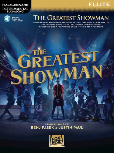 The Greatest Showman (flute): Includes 9 Hit Songs From The 