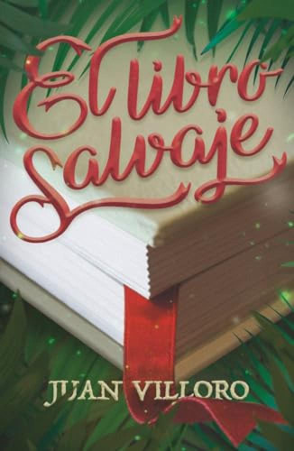 El Libro Salvaje - Villoro Juan