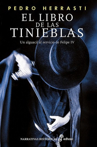 Libro Libro Libro De Las Tinieblas Ii, El, De Herrasti, Pedro. Editorial Edhasa, Tapa Dura, Edición 1 En Español, 2013