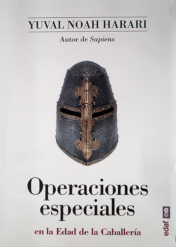 Operaciones Especiales En La Edad De La Caballería / Harari