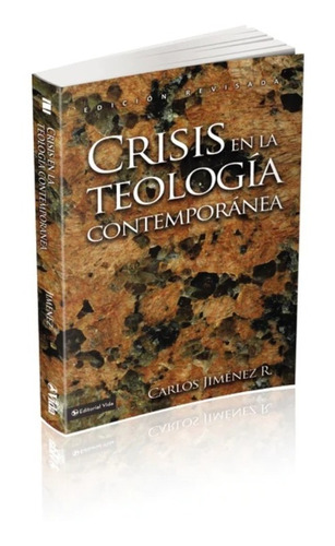Crisis En Teologia Contemporánea Jimenez Carlos Vida