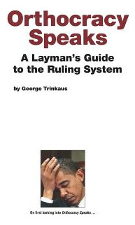 Libro Orthocracy Speaks: A Layman's Guide To The Ruling S...