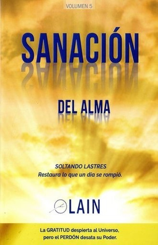 Sanación Del Alma - Laín García Calvo