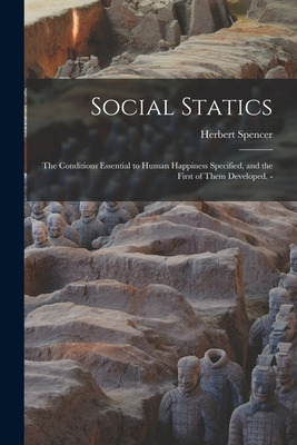 Libro Social Statics: The Conditions Essential To Human H...