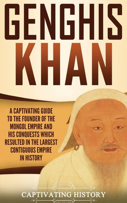 Libro Genghis Khan: A Captivating Guide To The Founder Of...