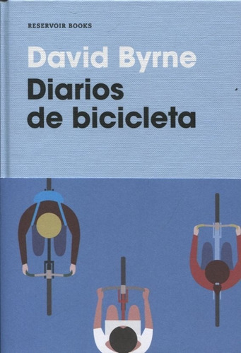 Diarios De Bicicleta - Byrne, David