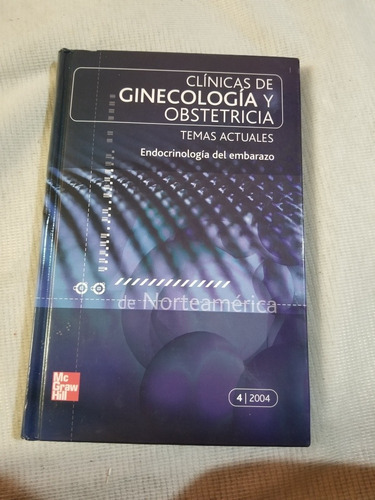 Clinicas De Ginecologia Y Obstetricia  4/2004