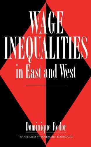 Libro:  Wage Inequalities In East And West