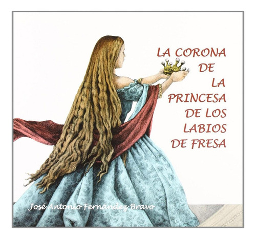 Libro: Corona De La Princesa De Los Labios De Fresa. Fernand
