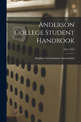 Libro Anderson College Student Handbook; 1951-1952 - Stud...