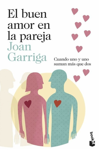 Libro El Buen Amor En La Pareja Por Joan Garriga [ Dhl ]