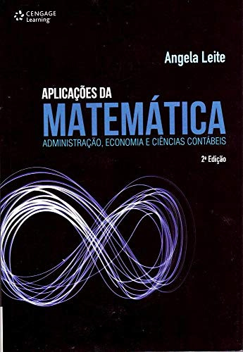 Libro Aplicaçes Da Matemática Administraço Economia E Cin