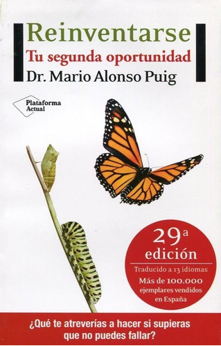 Reinventarse - Tu Segunda Oportunidad - Mario Alonso Puig