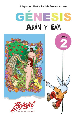 Libro Genesis-adán Y Eva-tomo 2 Cuentos Ilustrados (génesis
