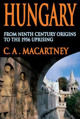 Libro Hungary: From Ninth Century Origins To The 1956 Upr...