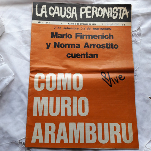 La Causa Peronista N° 9 3/9/74 Como Murio Aramburu