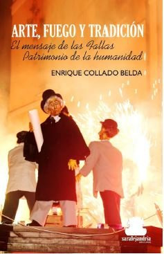 Arte, Fuego Y Tradicion - Collado Belda, Enrique