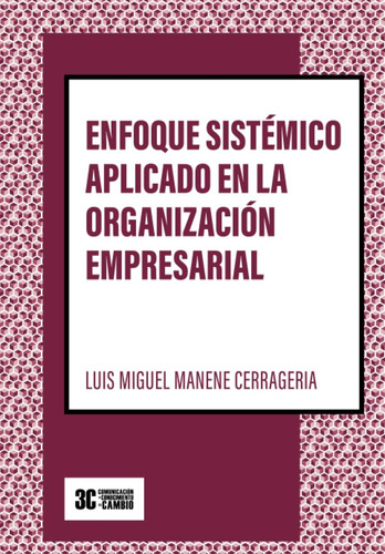 Libro: Enfoque Sistémico Aplicado En La Organización Empresa